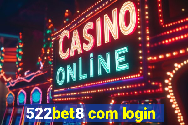 522bet8 com login